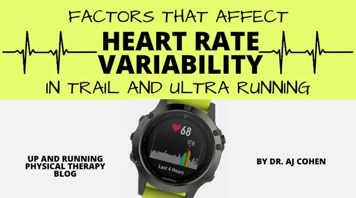 HEART RATE VARIABILITY IN TRAIL AND ULTRA RUNNING